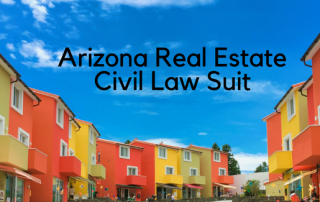 Arizona Real Estate Civil Law Suit